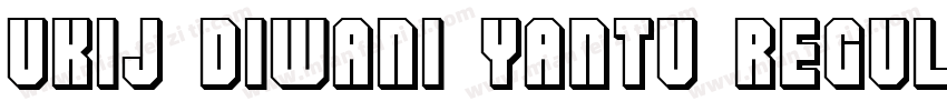 UKIJ Diwani Yantu RegularVersion 3字体转换